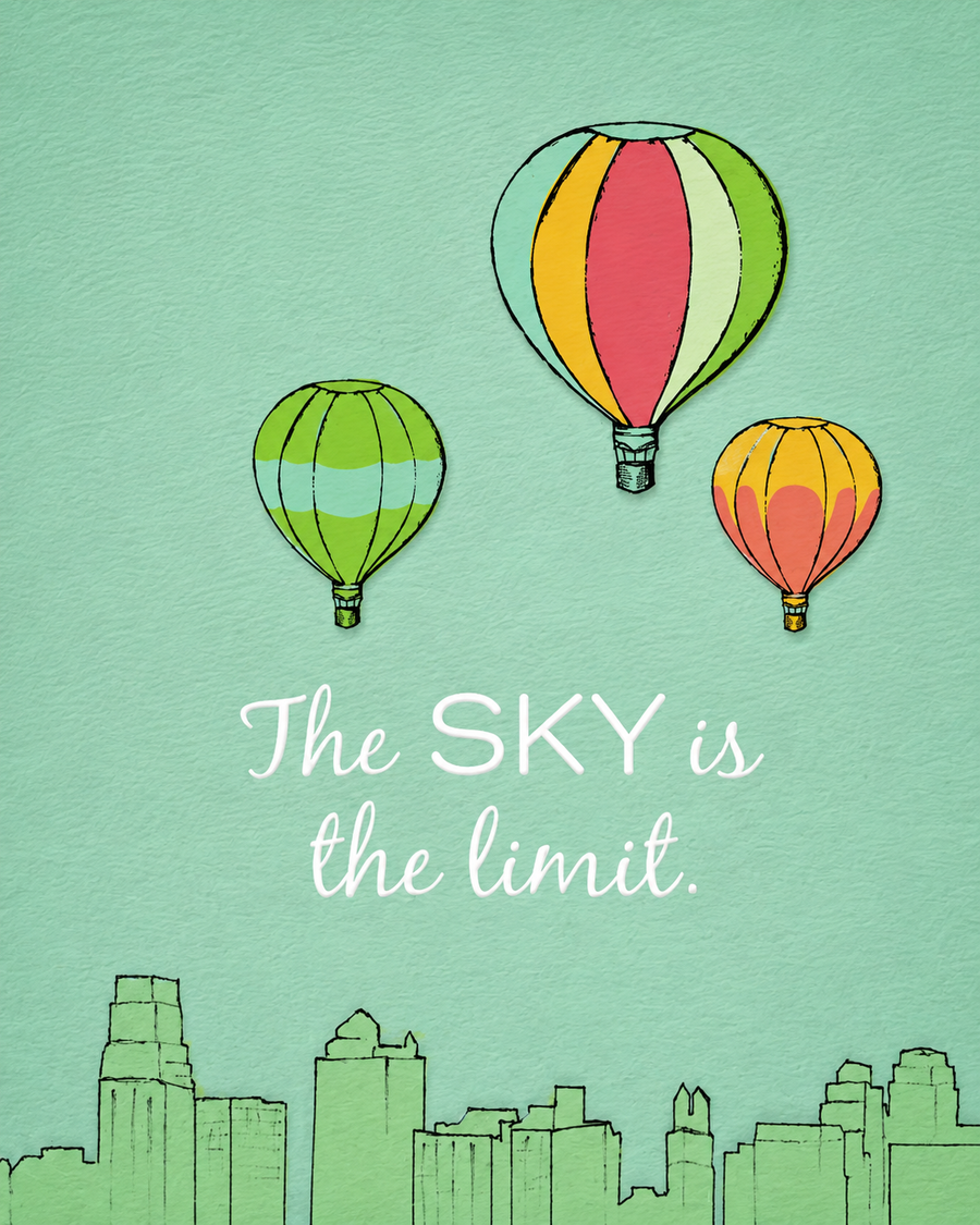 The SKY is the limit, with illustrated hot air balloons above a city skyline
